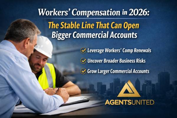 Workers’ Comp in 2026: A Growth Playbook for Agents