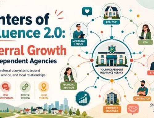 Centers of Influence 2.0: Referral Growth for Independent Agencies